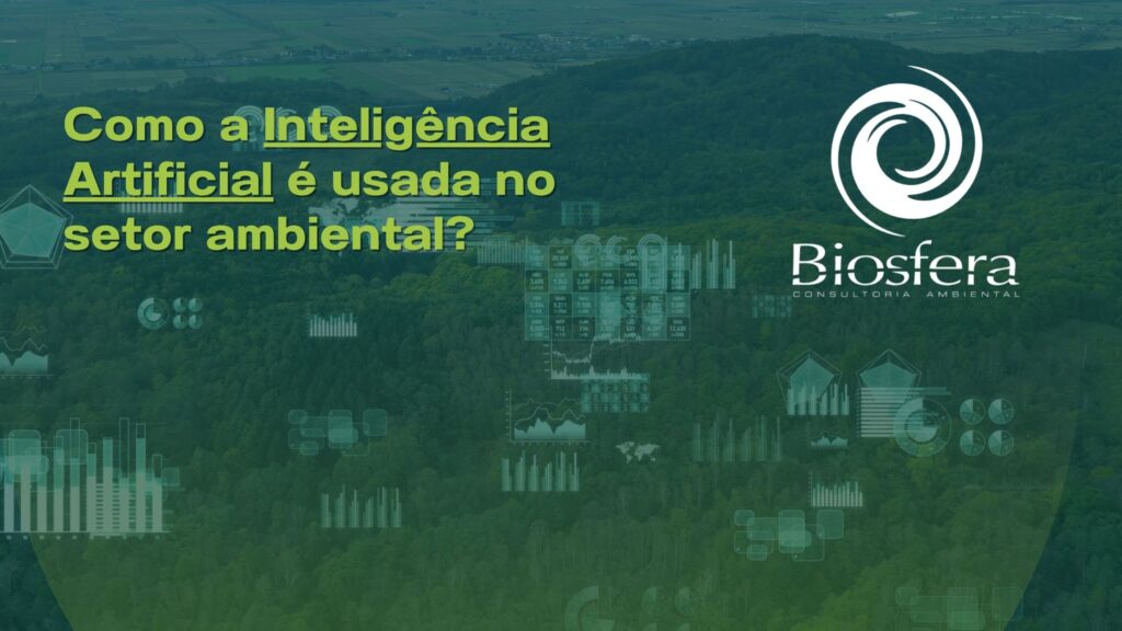 imagem de uma mata ao fundo com símbolos que remetem a tecnologia. A imagem contém a logo da Biosfera Consultoria Ambiental.